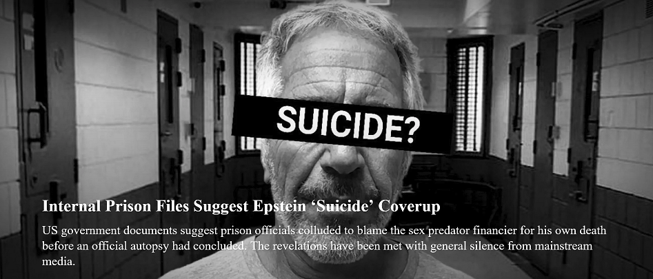 Internal Prison Files Suggest Epstein ‘Suicide’ Coverup