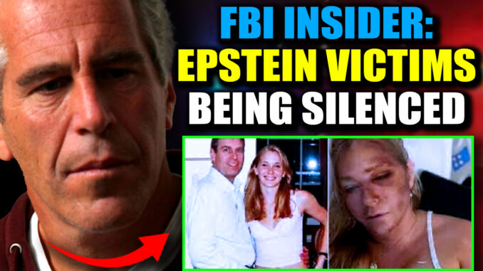 Trum Administration FBI Insider: Epstein Victims Are Being Murdered to Protect VIP Pedophiles